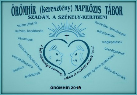 A Tábor Alapítvány és az ÖRÖMHÍR tábor információi 2019